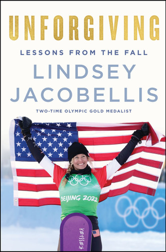 Unforgiving: Lessons from the Fall book cover by Lindsey Jacobellis