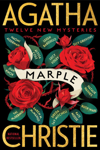Marple: Twelve New Mysteries (Miss Marple Mysteries) book cover by Agatha Christie, Naomi Alderman, Leigh Bardugo, Alyssa Cole, Lucy Foley, Elly Griffiths, Natalie Haynes, Jean Kwok, Val McDermid, Karen M. McManus, Dreda Say Mitchell, Kate Mosse, Ruth Ware