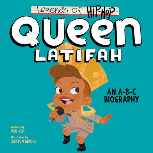 Legends of Hip-Hop: Queen Latifah: An A-B-C Biography book cover by Pen Ken