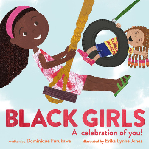 Black Girls: A celebration of you! book cover by Dominique Furukawa