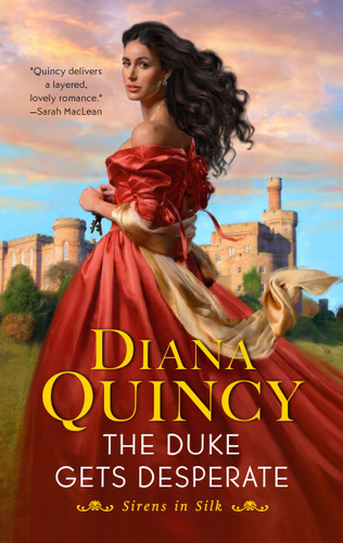 The Duke Gets Desperate: A Novel (Sirens in Silk #1) book cover by Diana Quincy