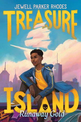 Treasure Island: Runaway Gold book cover by Jewell Parker Rhodes