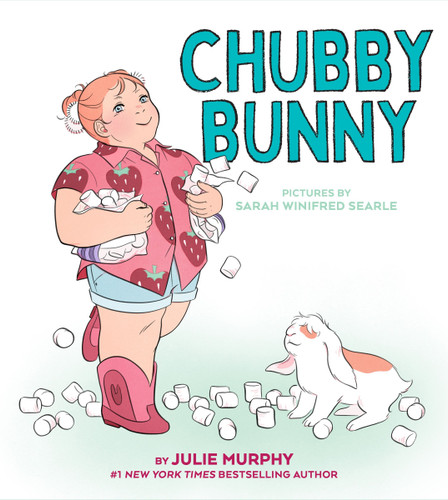 Chubby Bunny book cover by Julie Murphy