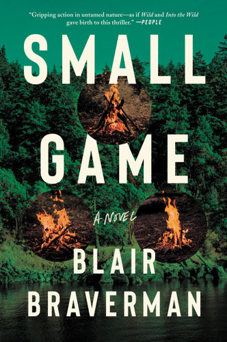 Small Game: A Novel book cover by Blair Braverman