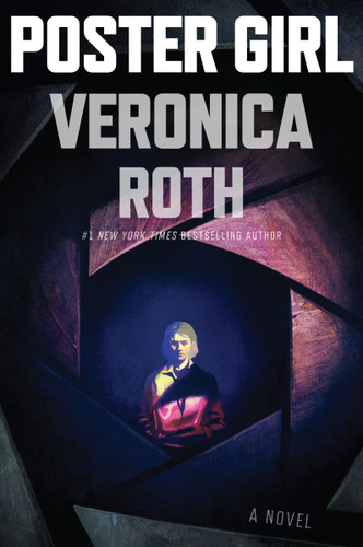 Poster Girl: A Novel book cover by Veronica Roth