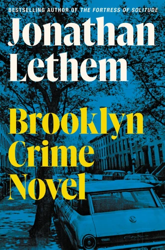 Brooklyn Crime Novel: A Novel book cover by Jonathan Lethem