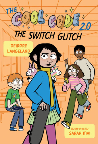 The Cool Code 2.0: The Switch Glitch: A Graphic Novel book cover by Deirdre Langeland