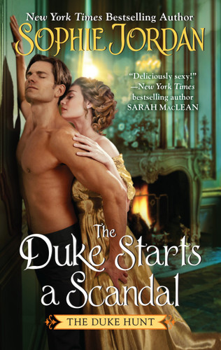 The Duke Starts a Scandal: A Novel (Duke Hunt #4) book cover by Sophie Jordan