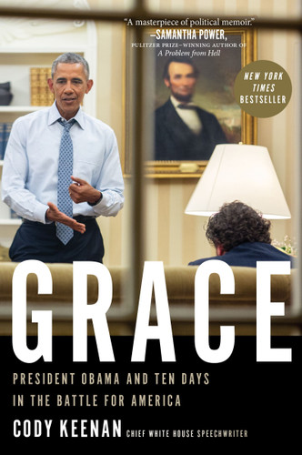 Grace: President Obama and Ten Days in the Battle for America book cover by Cody Keenan