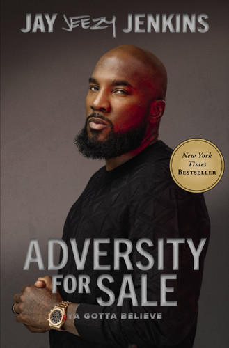 Adversity for Sale: Ya Gotta Believe book cover by Jeezy