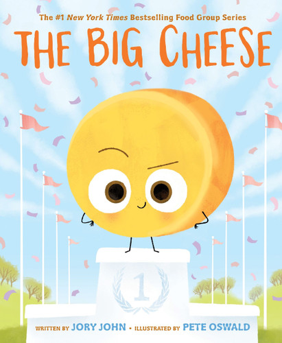 The Big Cheese book cover by Jory John