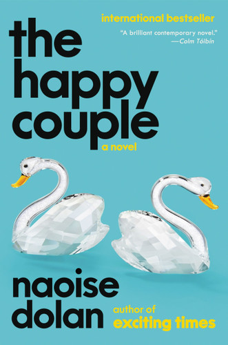 The Happy Couple: A Novel book cover by Naoise Dolan