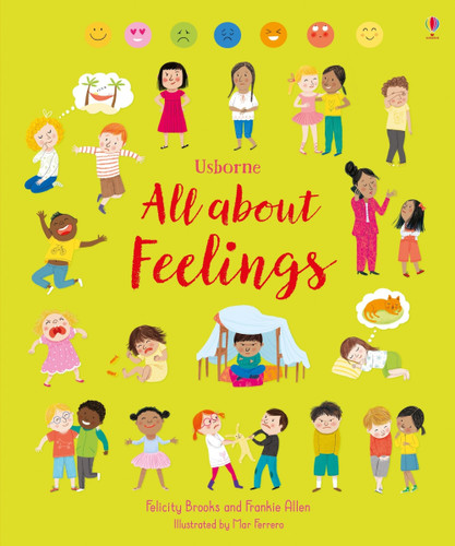 All About Feelings (All About) book cover by Felicity Brooks