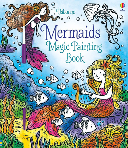Mermaids Magic Painting Book (Magic Painting Books) book cover by Fiona Watt