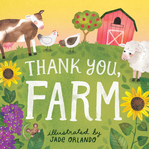 Thank You, Farm: A Board Book book cover by Editors of Storey Publishing