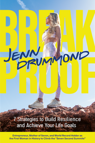 BreakProof: 7 Strategies to Build Resilience and Achieve Your Life Goals