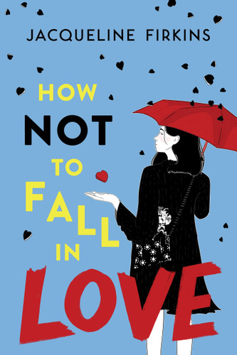 How Not to Fall in Love book cover by Jacqueline Firkins
