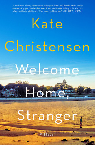 Welcome Home, Stranger: A Novel [9780063299702]