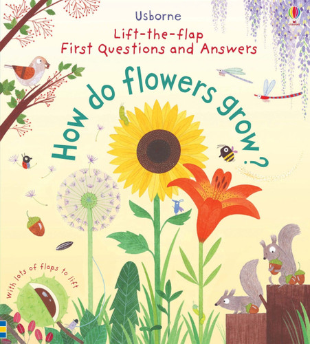 First Questions and Answers: How do flowers grow? (First Questions and Answers) book cover by Katie Daynes