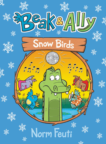 Beak & Ally #4: Snow Birds: A Graphic Novel (Beak & Ally #4) book cover by Norm Feuti