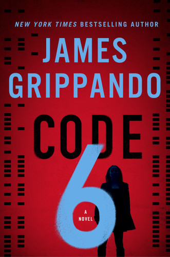 Code 6: A Novel book cover by James Grippando