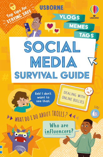Social Media Survival Guide (Usborne Life Skills) book cover by Holly Bathie
