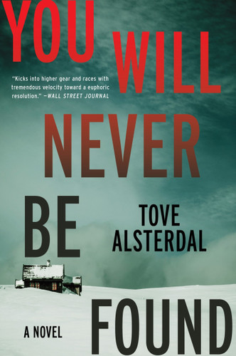 You Will Never Be Found: A Novel book cover by Tove Alsterdal