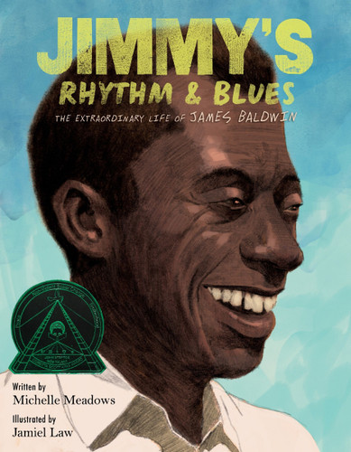Jimmy's Rhythm & Blues: The Extraordinary Life of James Baldwin book cover by Michelle Meadows