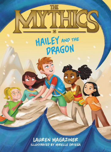 The Mythics #2: Hailey and the Dragon (Mythics #2) book cover by Lauren Magaziner