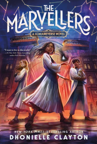 The Marvellers book cover by Dhonielle Clayton