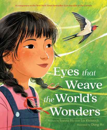 Eyes That Weave the World's Wonders book cover by Joanna Ho, Liz Kleinrock