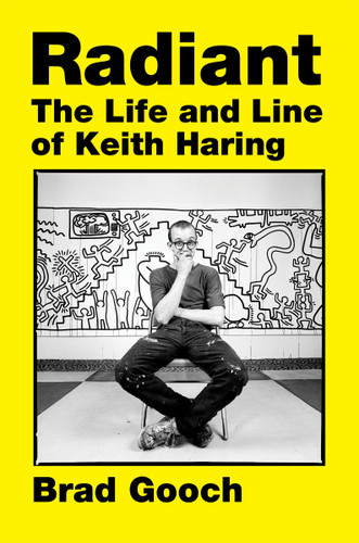 Radiant: The Life and Line of Keith Haring book cover by Brad Gooch