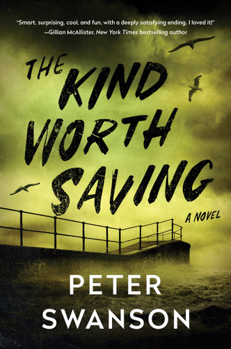 The Kind Worth Saving: A Novel book cover by Peter Swanson