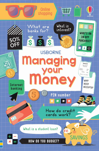 Managing Your Money (Usborne Life Skills #2) [9781805071693]