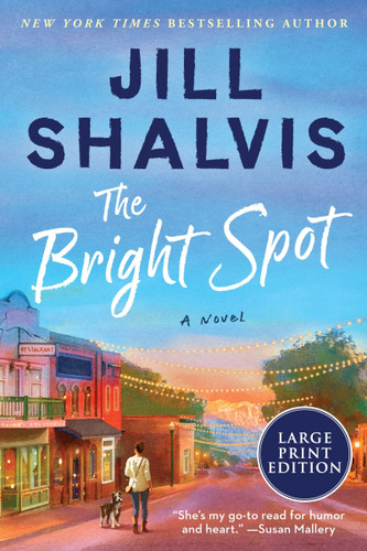 The Bright Spot: A Novel book cover by Jill Shalvis