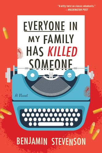 Everyone in My Family Has Killed Someone: A Novel book cover by Benjamin Stevenson