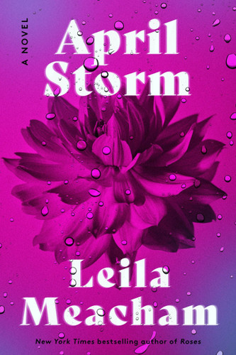 April Storm: A Novel book cover by Leila Meacham