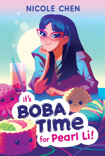 It’s Boba Time for Pearl Li! book cover by Nicole Chen