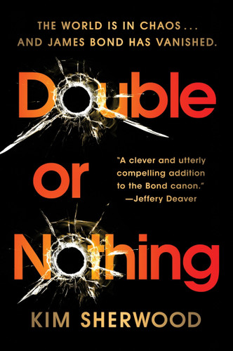 Double or Nothing: James Bond is missing and time is running out (Double O #1) book cover by Kim Sherwood