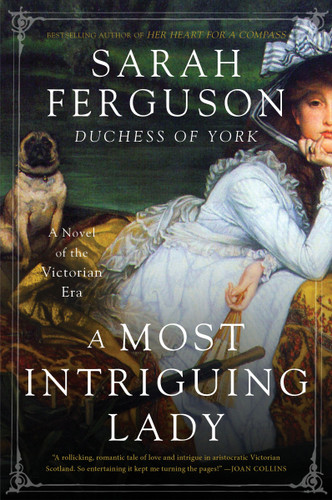 A Most Intriguing Lady: A Novel book cover by Sarah Ferguson