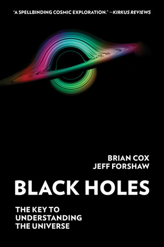 Black Holes: The Key to Understanding the Universe book cover by Brian Cox, Jeff Forshaw