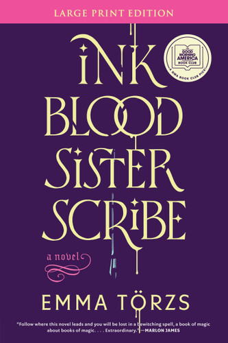 Ink Blood Sister Scribe: A Novel book cover by Emma Törzs