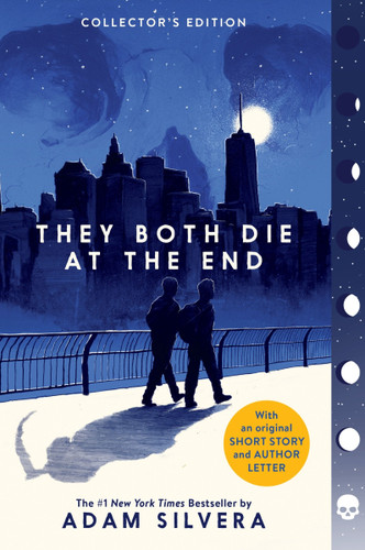 They Both Die at the End Collector's Edition (They Both Die at the End Series #1) book cover by Adam Silvera