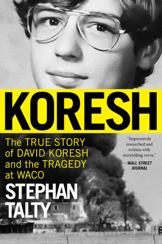 Koresh: The True Story of David Koresh and the Tragedy at Waco book cover by Stephan Talty