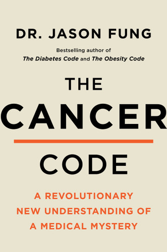 The Cancer Code: Understanding Cancer As an Evolutionary Disease book cover by Dr. Jason Fung