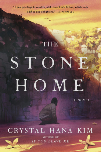 The Stone Home: A Novel book cover by Crystal Hana Kim