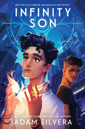 Infinity Son (Infinity Cycle #1) book cover by Adam Silvera