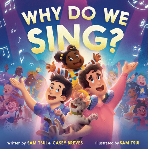 Why Do We Sing? book cover by Sam Tsui, Casey Breves