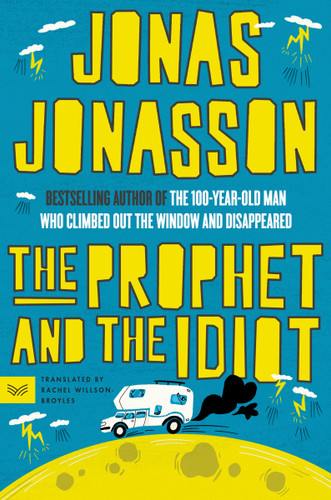 The Prophet and the Idiot: A Novel book cover by Jonas Jonasson