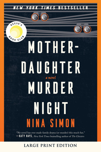 Mother-Daughter Murder Night: A Reese Witherspoon Book Club Pick book cover by Nina Simon